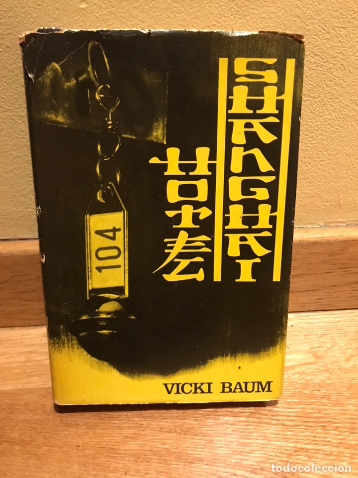 Libros de segunda mano: Shanghai hotel vicki baum - Foto 1