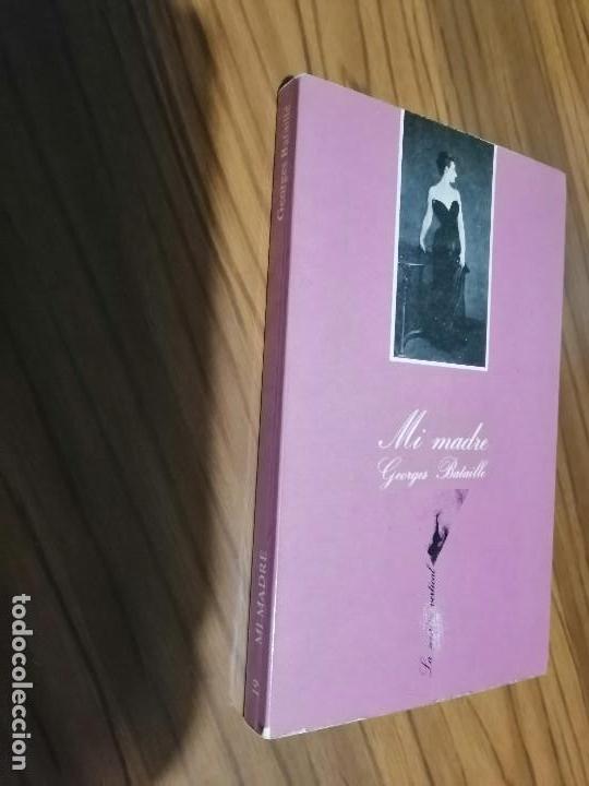 Libros de segunda mano: MI MADRE. GEORGES BATAILLE. R&Uacute;STICA. BUEN ESTADO CON ALGUNOS N&Uacute;MEROS INTERIORES. e3 2