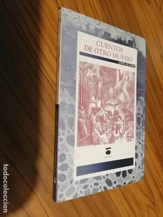 Gebrauchte B&uuml;cher: CUENTOS DE OTRO MUNDO. ANGEL OLGOSO. DAURO. R&Uacute;STICA. BUEN ESTADO