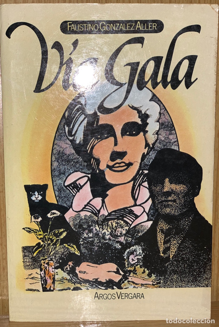 Libros de segunda mano: VIA GALA &middot;&middot;FAUSTINO GONZALEZ ALLER - Foto 1