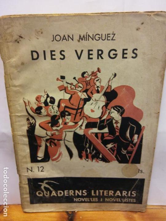 Second hand books: STQ.JOAN MINGUEZ.DIES VERGES.EDT, BARCELONA..