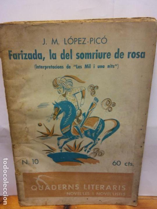 Second hand books: STQ.JM LOPEZ.FARIZADA,LA DEL SOMRIURE DE ROSA.EDT, BARCELONA.BRUMART TU LIBRERIA