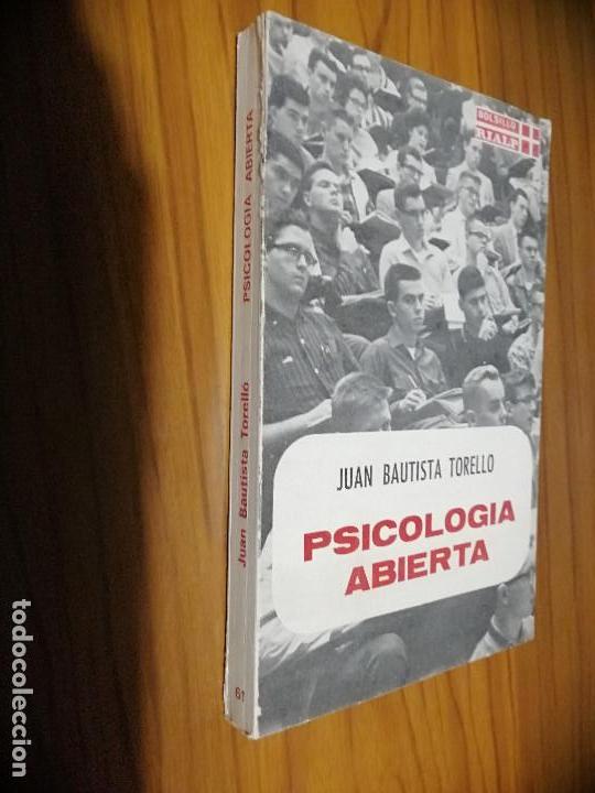 Libros de segunda mano: PSICOLOG&Iacute;A ABIERTA. JUAN BAUTISTA TORELLO. RIALP. BUEN ESTADO. R&Uacute;STICA. E11 2