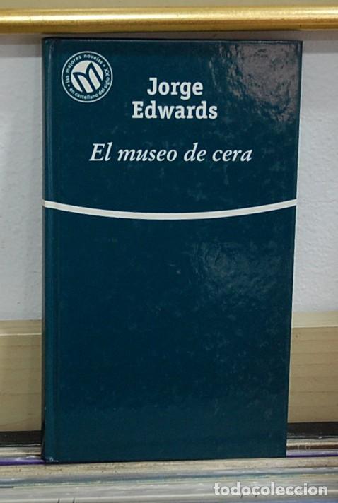 Libros de segunda mano: El museo de cera. Jorge Edwards - Foto 1