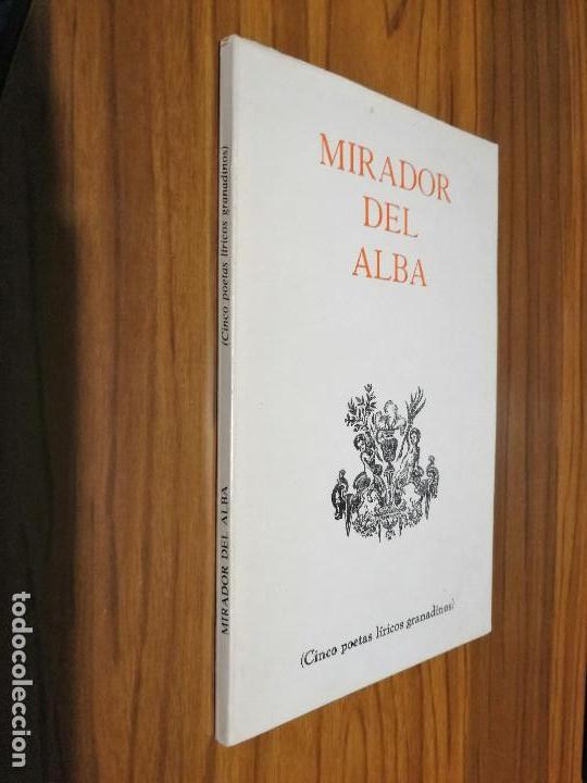 Second hand books: MIRADOR DEL ALBA. CINCO POETAS L&Iacute;RICOS GRANADINOS. R&Uacute;STICA. BUEN ESTADO. E1 1