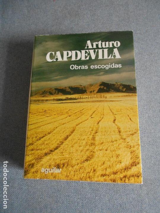 Libros de segunda mano: ARTURO CAPDEVILA. OBRAS ESCOGIDAS - Foto 1
