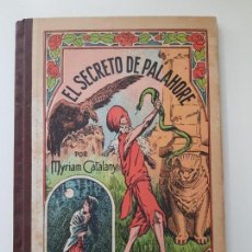 Libros de segunda mano: EL SECRETO DE PALAHORE POR MYRIAM CATALANY,INDUSTRIAS GÁFRICAS URIARTE (SUCESOR). Lote 156528734