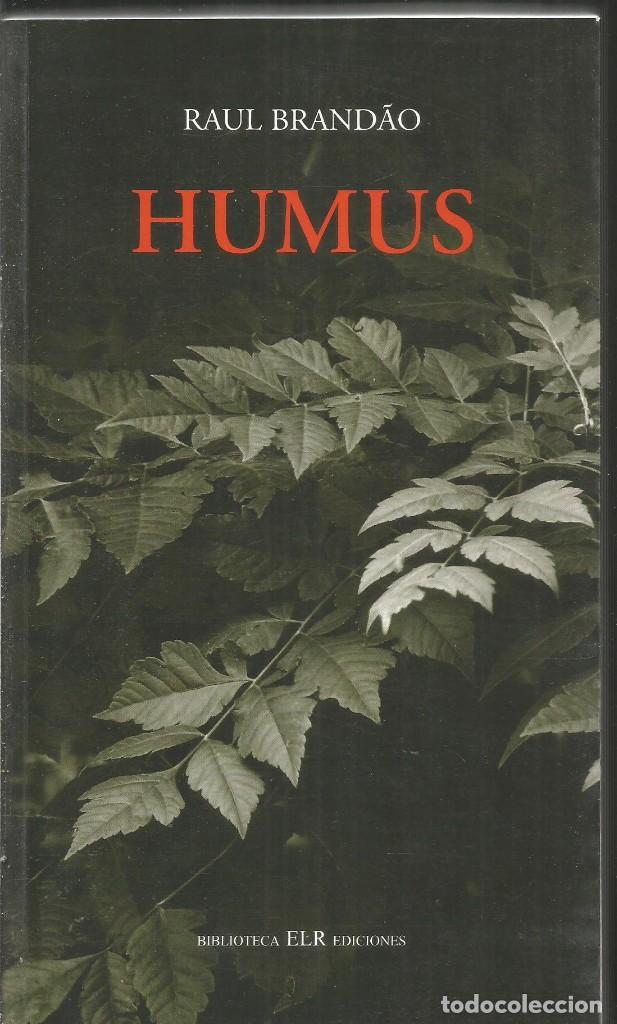 Libros de segunda mano: RAUL BRANDAO. HUMUS. ELR EDICIONES - Foto 1