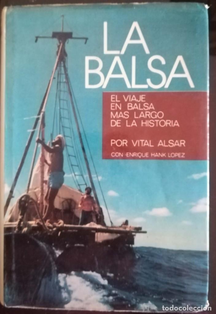 Libros de segunda mano: La Balsa - Vital Alsar - Foto 1