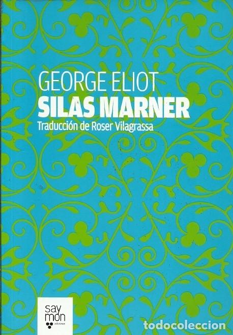 Libros de segunda mano: SILAS MARNER GEORGE ELIOT SAYMON - Foto 1