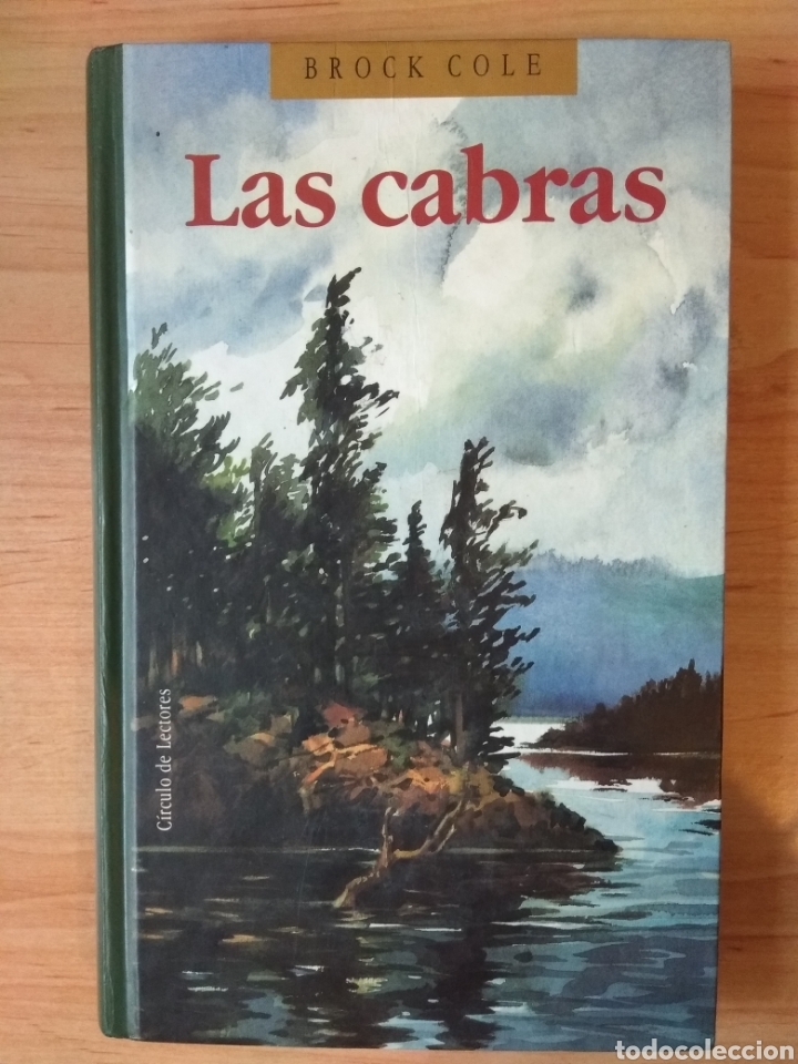 Libros de segunda mano: Las cabras. Brock Cole. C&iacute;rculo de lectores. - Foto 1