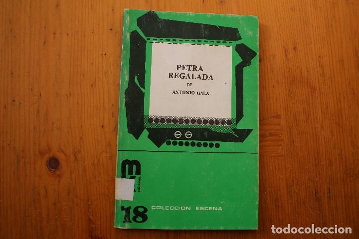 Libros de segunda mano: PETRA REGALADA ANTONIO GALA - Foto 1