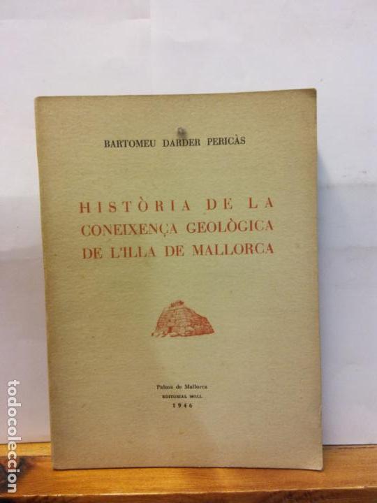 Second hand books: STQ.BARTOMEU DARDER.HISTORIA DE LA CONEIXEN&Ccedil;A GEOLOGICA DE L&Iacute;LLA M..