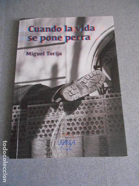 Livres d'occasion: CUANDO LA VIDA SE PONE PERRA