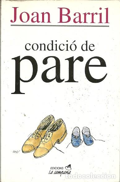 Libros de segunda mano: CONDICIO DE PARE JOAN BARRIL - Foto 1