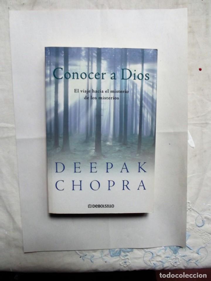 Libros de segunda mano: CONOCER A DIOS EL VIAJE HACIA EL MISTERIO DE LOS MISTERIOS DE DEEPAK CHOPRA