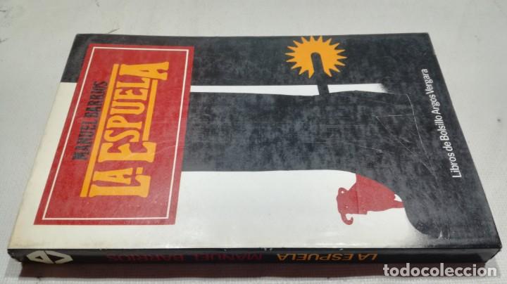 Livres d'occasion: LA ESPUELA	 / 	MANUEL BARRIOS	 / 	ARGOS VERGARA