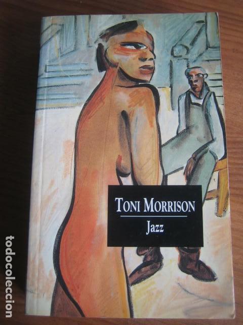 Libros de segunda mano: Toni Morrison - Jazz ***** Ediciones B 1995 - Foto 1