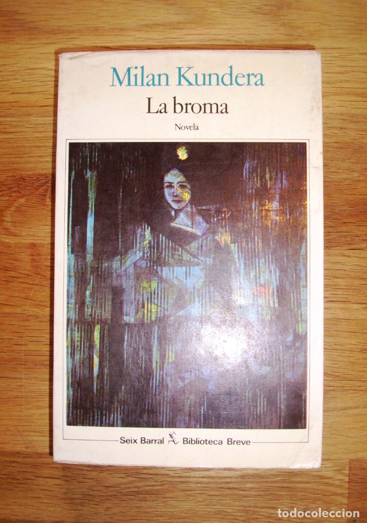 Libros de segunda mano: KUNDERA, Milan. La broma (Biblioteca Breve) - Foto 1