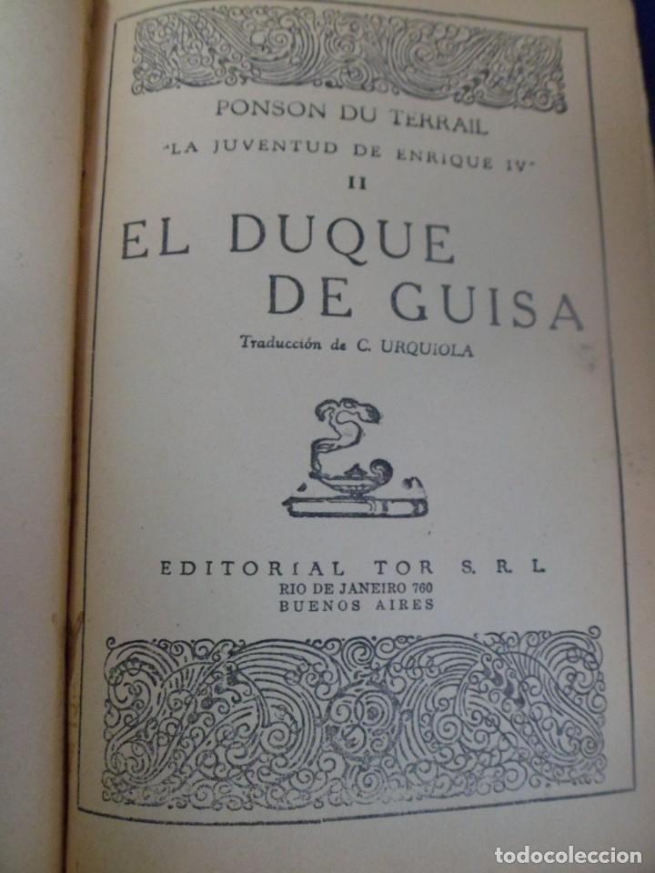 Libros de segunda mano: EL DUQUE DE GUISA. PONSON DU TERRAIL - Foto 2