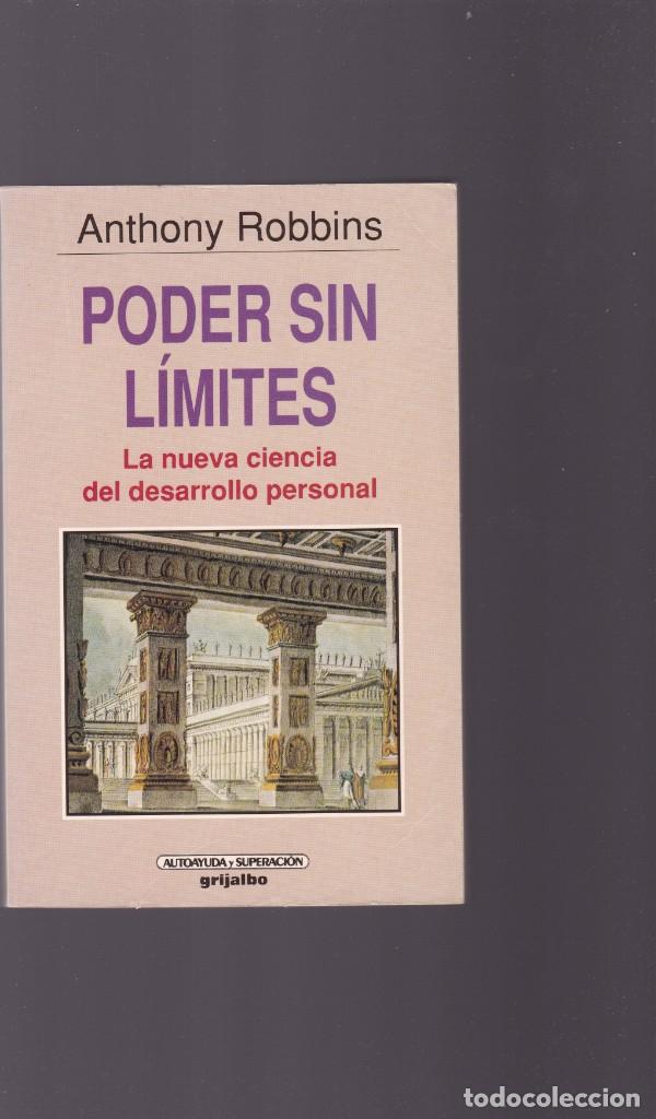 Libros de segunda mano: PODER SIN L&Iacute;MITES - ANTHONY ROBBINS - EDITORIAL GRIJALBO 1987 - AUTOAYUDA - Foto 1
