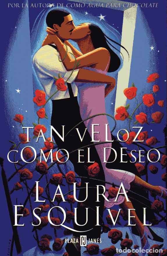 Libros de segunda mano: TAN VELOZ COMO EL DESEO - LAURA ESQUIVEL - Foto 1