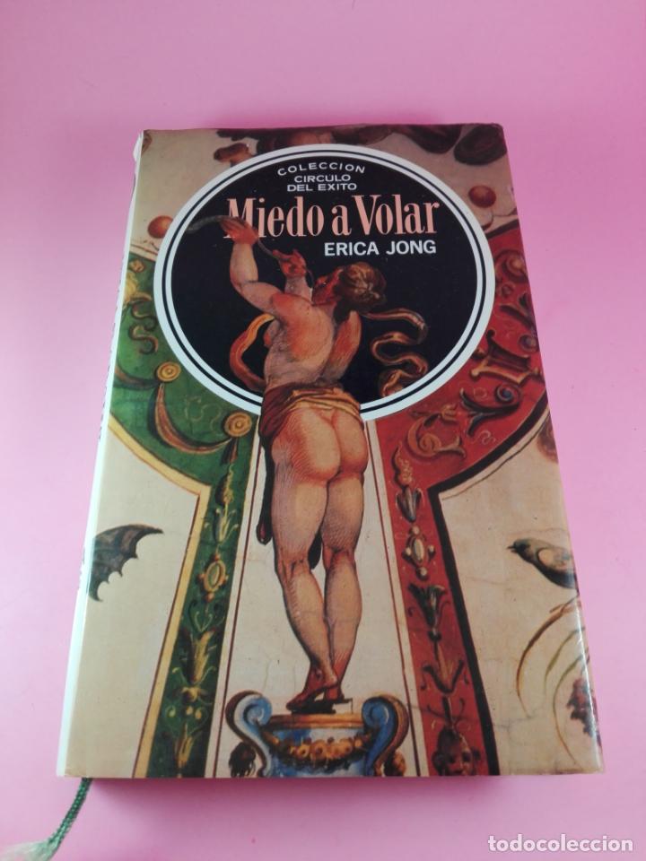 Second hand books: libro-miedo a volar-erica jong-c&iacute;culo de lectores-1986-sobrecubierta-excelente estado-ver fotos