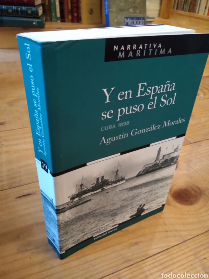 Libri di seconda mano: AGUST&Iacute;N GONZ&Aacute;LEZ MORALES. Y EN ESPA&Ntilde;A SE PUSO EL SOL #2036