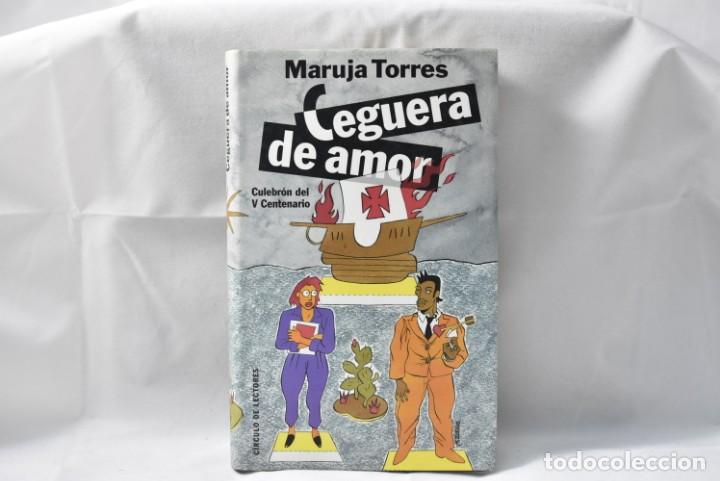 Libros de segunda mano: CEGUERA DE AMOR . TORRES, MARUJA - Foto 1