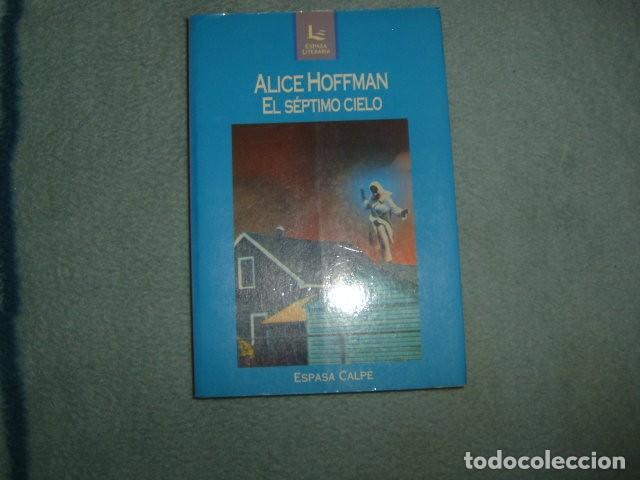 Libros de segunda mano: EL SEPTIMO CIELO , ALICE HOFFMAN - Foto 1