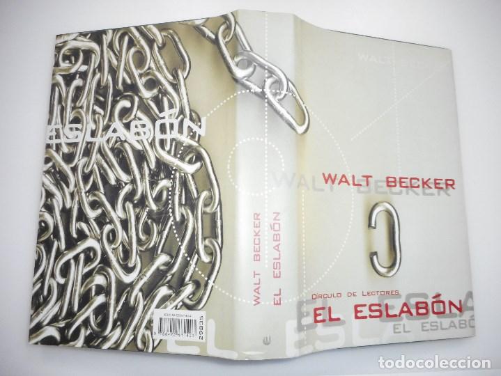 Libros de segunda mano: WALT BECKER    El eslab&oacute;n     Y93512 - Foto 1