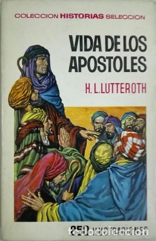 Libros de segunda mano: Vida de los Ap&oacute;stoles. H.L. Lutteroth. 1&ordf; edic. 1966 - Foto 1