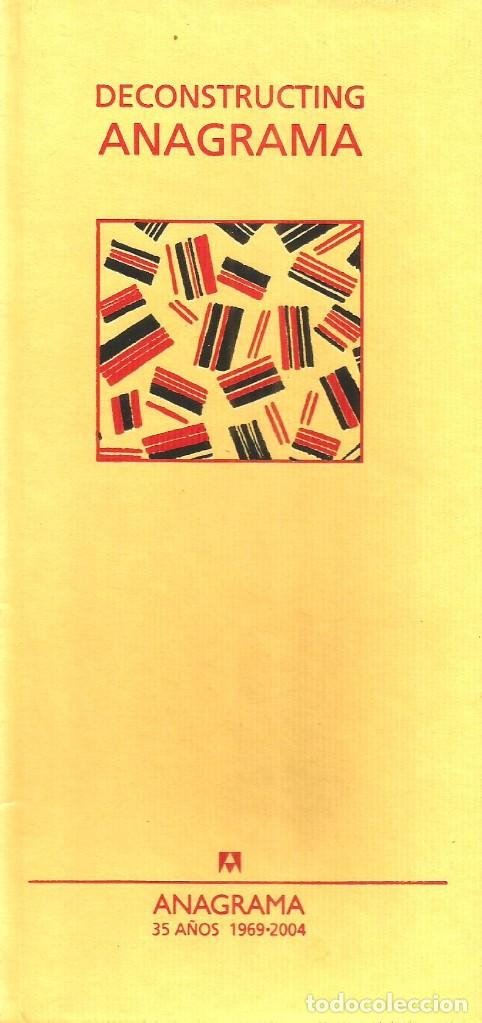 Libros de segunda mano: Deconstructing Anagrama. 35 a&ntilde;os 1969-2004. An&oacute;nimo - Foto 1