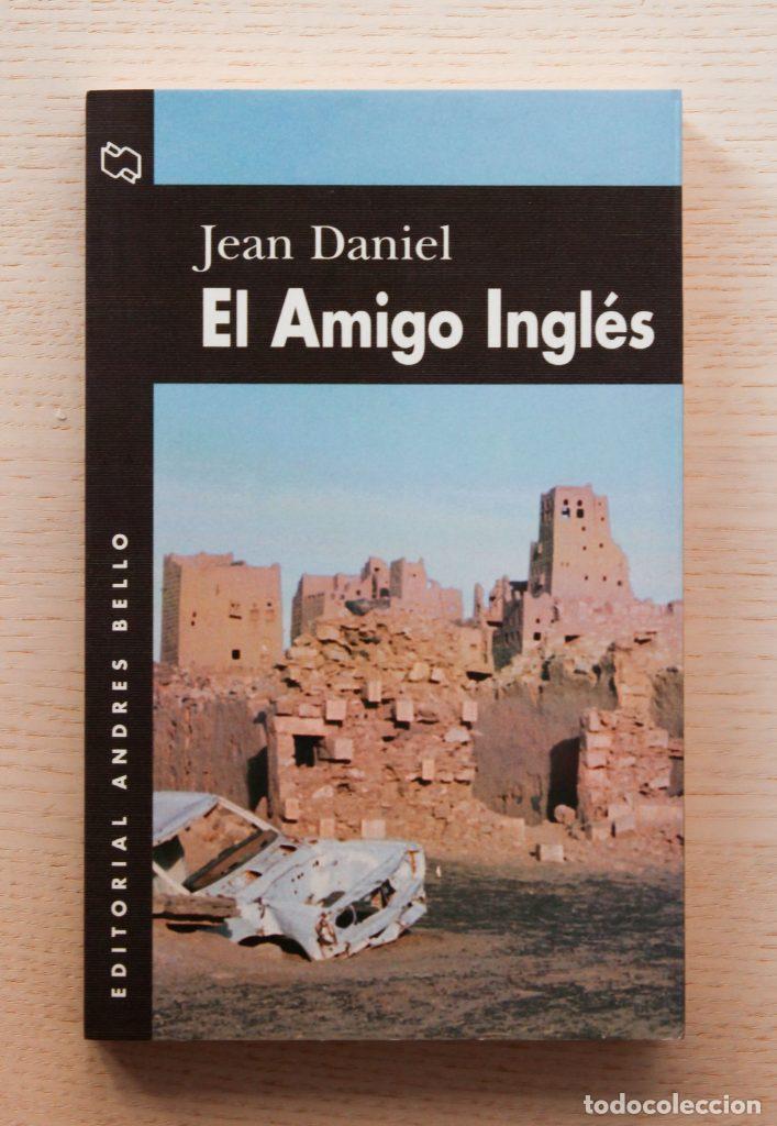 Libros de segunda mano: EL AMIGO INGL&Eacute;S - DANIEL, Jean - Foto 1