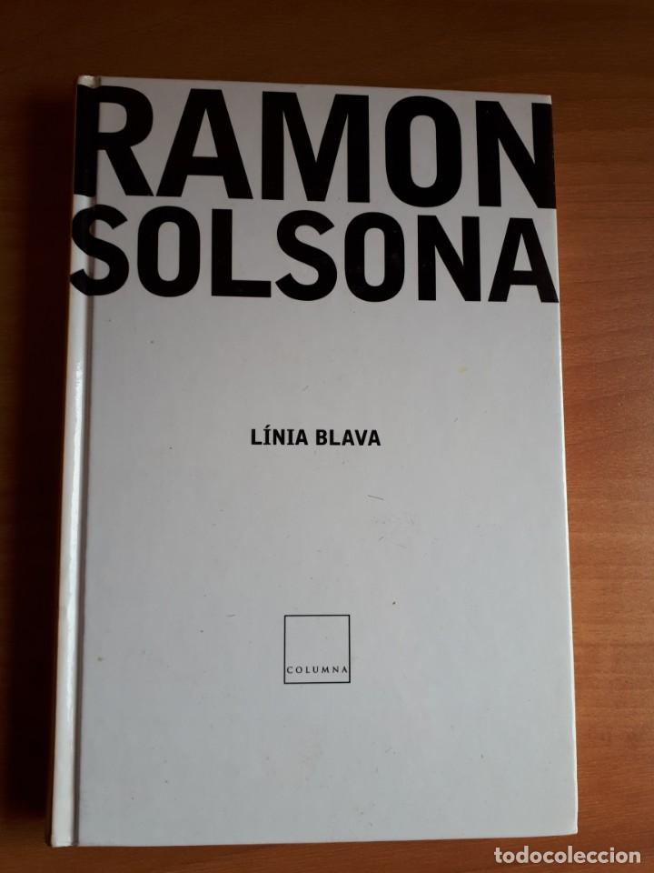 Libros de segunda mano: L&Iacute;NIA BLAVA. RAMON SOLSONA - Foto 1