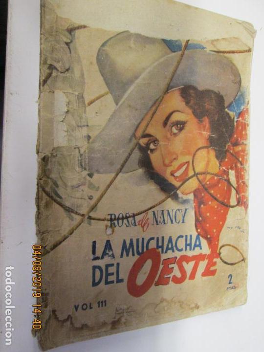 Libros de segunda mano: LA MUCHACHA DEL OESTE - ROSA DE NANCY. - Foto 1