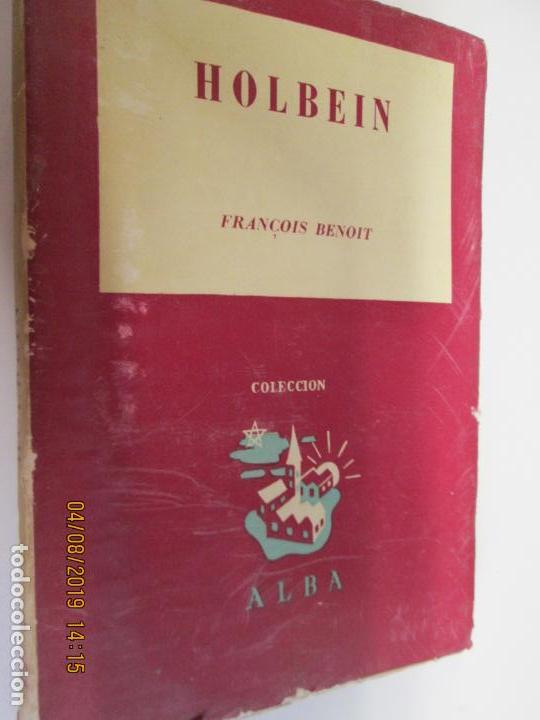 Libros de segunda mano: BENOIT, FRANCOIS - HOLBEIN - 1945 - Foto 1