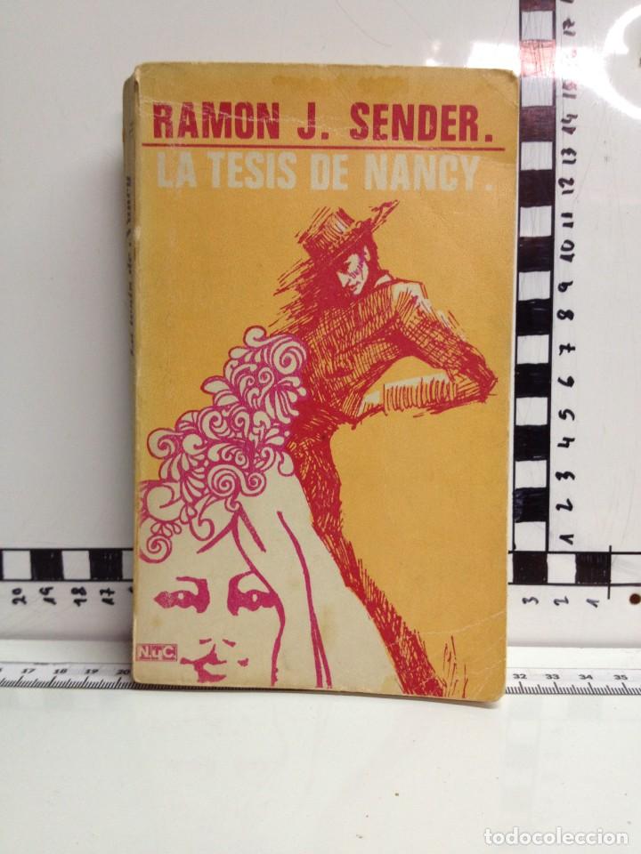 Libros de segunda mano: RAM&Oacute;N J. SENDER LA TESIS DE NANCY (P) - Foto 1