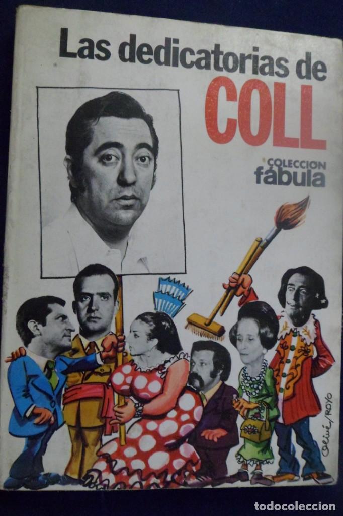 Libros de segunda mano: LAS DEDICATORIAS DE COLL. - Foto 1
