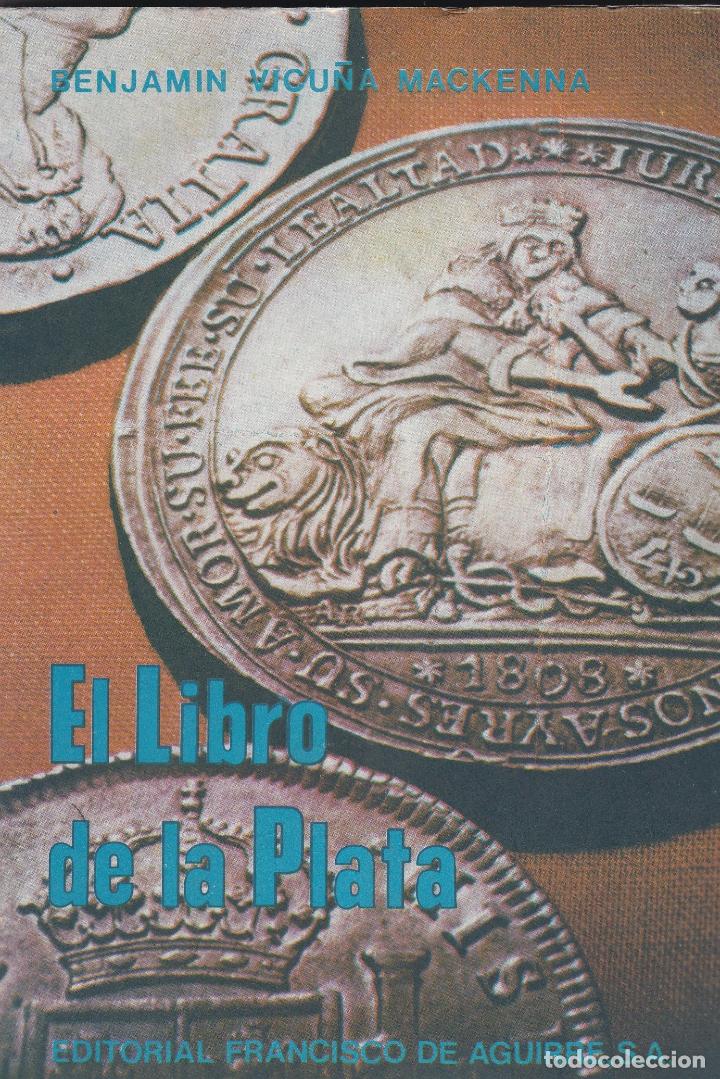 Libros de segunda mano: Libros. Benjamin Vicu&ntilde;a Mackenna. El libro de la Plata 1978 - Foto 1