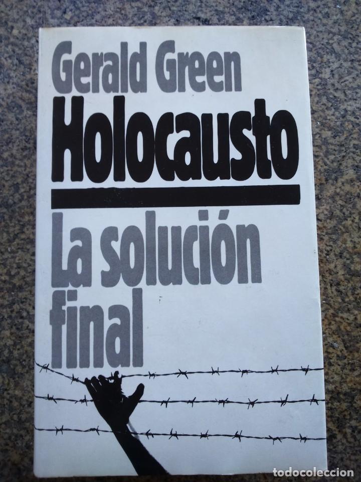 Libros de segunda mano: HOLOCAUSTO - LA SOLUCION FINAL -- GERALD GREEN -- CIRCULO 1979 -- - Foto 1