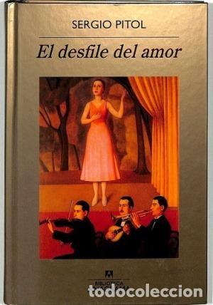 Libros de segunda mano: El desfile del amor. Sergio Pitol - Foto 1