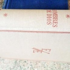 Libros de segunda mano: HOMBRES DE DIOS. PEARL S. BUCK. 1.953 1ª EDICIÓN. AMBIENTADA EN CHINA Y EE.UU. TELA EDITORIAL.