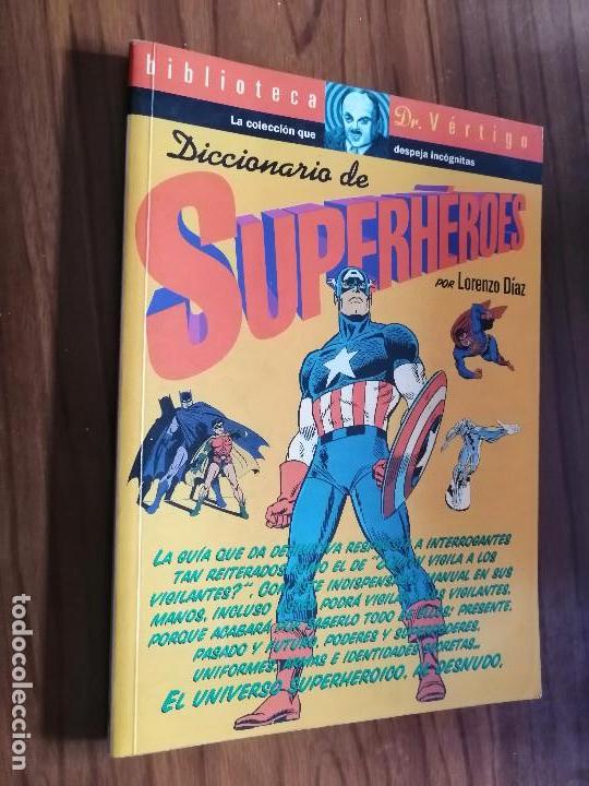 Libri di seconda mano: DICCIONARIO DE SUPERHEROES. LORENZO D&Iacute;AZ. GLENAT. LE FALTA P&Aacute;GINA EN BLANCO. NO AFECTA AL TEXTO