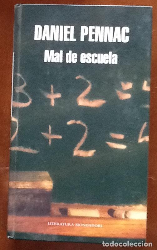 Libros de segunda mano: Mal de escuela. Daniel Pennac. 1a edici&oacute;n - Foto 1