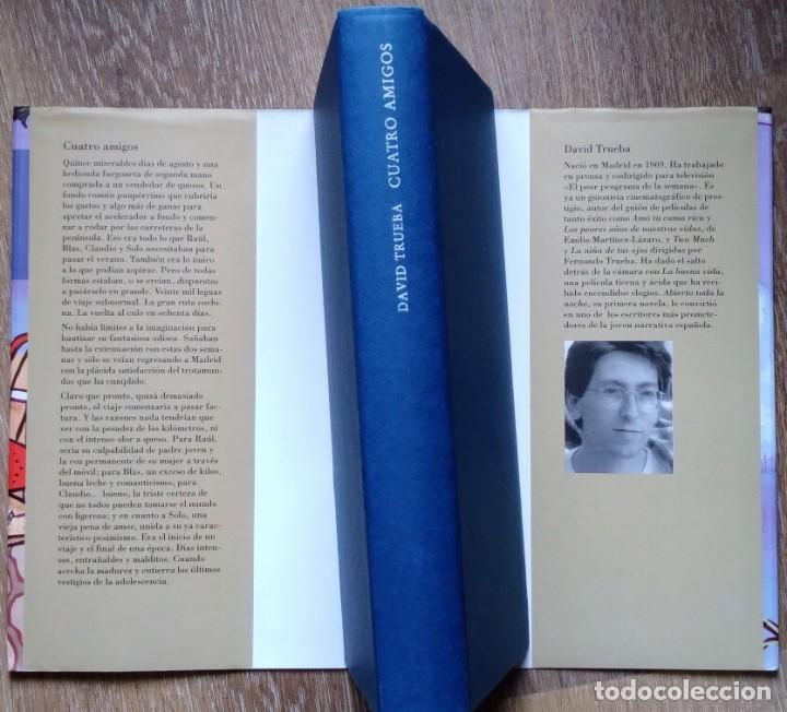 Libros de segunda mano: CUATRO AMIGOS. DAVID TRUEBA - Foto 3