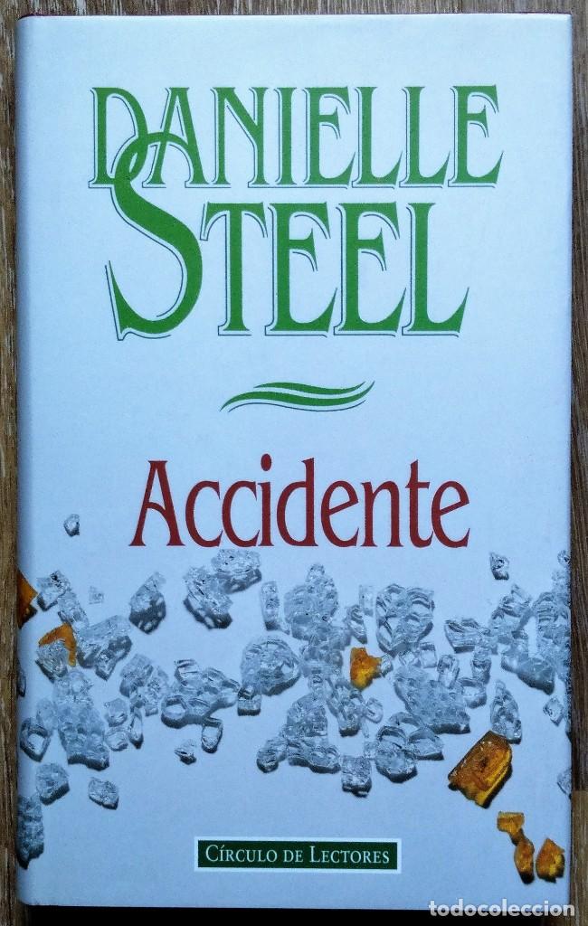 Libros de segunda mano: ACCIDENTE. DANIELLE STEEL - Foto 1