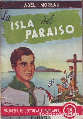 Libros de segunda mano: MOREAU, Abel:  LA ISLA DEL PARAISO. - Foto 1