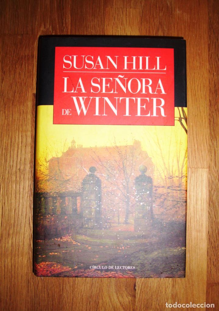 Libros de segunda mano: HILL, Susan. La se&ntilde;ora de Winter - Foto 1