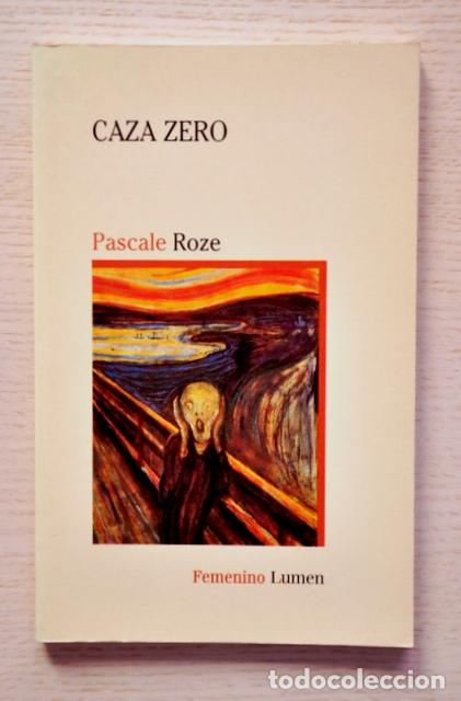 Libros de segunda mano: CAZA ZERO - ROZE, Pascale - Foto 1